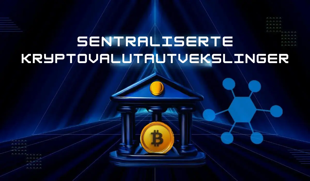Sentraliserte kryptovalutautvekslinger