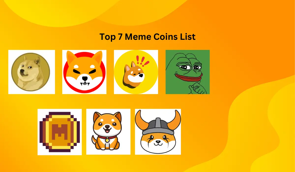 Top 7 Meme Coins List